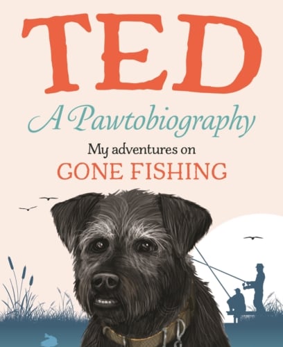 'Ted - A Pawtobiography' by Ted the Dog