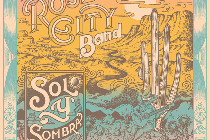 Rose City Band - Sol Y Sombra